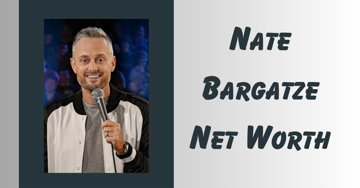 Nate Bargatze Net Worth